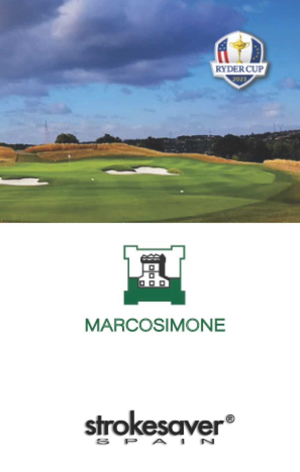 Marco Simone Golf & Country Club: strokesaver