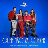 Quem Não Vai Querer