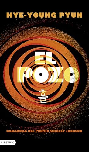 El pozo: La novela ganadora del Premio Shirley Jackson (Áncora & Delfín)