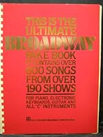The Ultimate Broadway Fake Book 0881882844 Book Cover