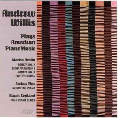 Andrew Willis Plays American Piano Music