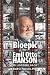 The Bioepic of Emil Otto Hanson: In Looking Back