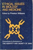 Ethical Issues In Biology and Medicine B001290XXC Book Cover