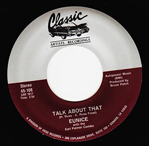 EUNICE WITH THE EARL PALMER COMBO 45 RPM A Real Reel Switcher / Talk About That