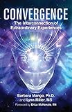 Convergence: The Interconnection of Extraordinary Experiences