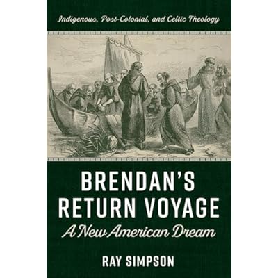 Brendan's Return Voyage: A New American Dream