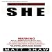 She: An Extremely Twisted Short Story