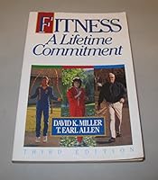 Fitness: A Lifetime Commitment (5th Edition) 0023812923 Book Cover
