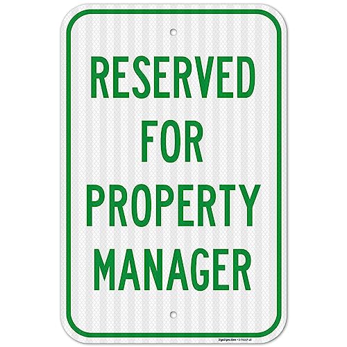 Reserved for Property Manager Sign, 12x18 Inches, 3M EGP Reflective .063 Aluminum, Fade Resistant, Made in USA