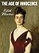 THE AGE OF INNOCENCE (illustrated, complete, and definitive 1920 edition)