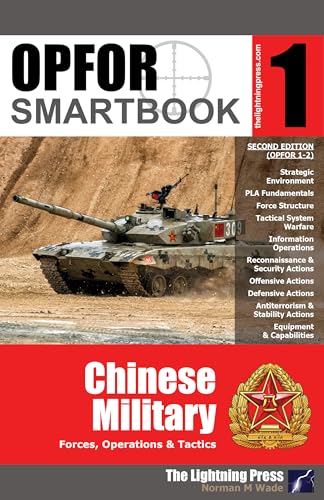 (OPFOR 1-2) OPFOR SMARTbook 1 - Chinese Military, 2nd Ed.