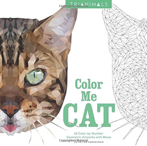 Trianimals: Color Me Cat: 60 Color-by-Number Geometric Artworks with Meow Paperback – May 2, 2017