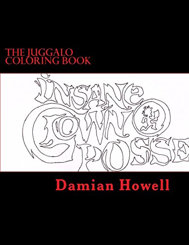 The Juggalo Coloring Book