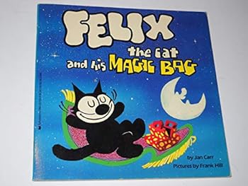 Paperback Felix the Cat and His Magic Bag Book