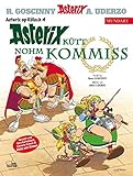  Asterix Mundart Kölsch IV: Asterix kütt nohm Kommiss