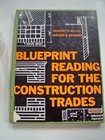 Blueprint Reading for the Construction Trades 0070044104 Book Cover