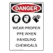 ComplianceSigns.com Vertical Danger Wear Proper PPE When Handling Chemicals OSHA Safety Sign, 10x7 in. Plastic for PPE Hazmat