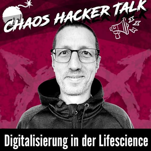 Antifragil in der VUKA-Welt: ChaosHacker-Talk f&uuml;r digitales Mindset in Pharma und Biotech🔥 cover art