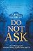 Do Not Ask (1)