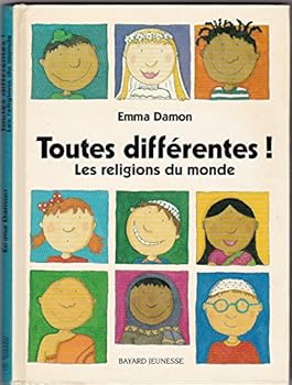 Paperback Toutes différentes, les religions du monde [French] Book