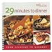 29 Minutes to Dinner: From Everyday to Gourmet