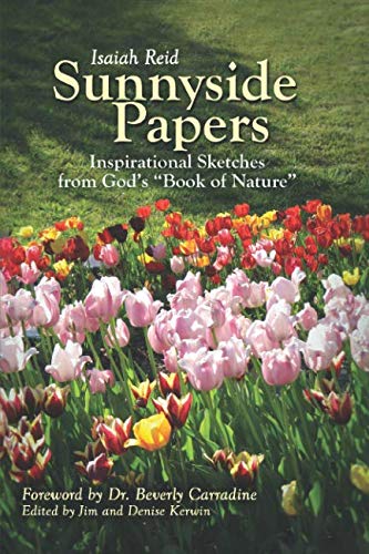 Sunnyside Papers: Inspirational Sketches from God's "Book of Nature"