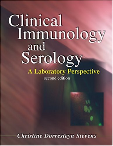 Clinical Immunology and Serology: A Laboratory Perspective ...