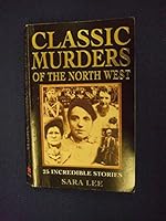 Classic Murders of the North West 0330421174 Book Cover