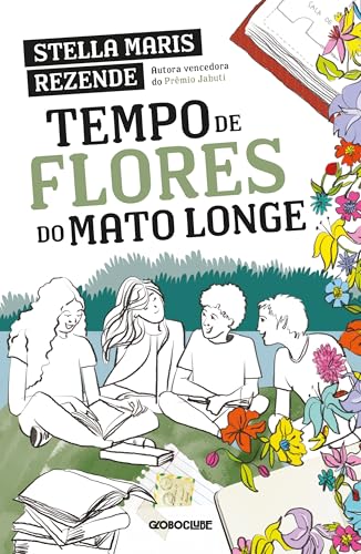 Tempo de Flores do Mato Longe:
