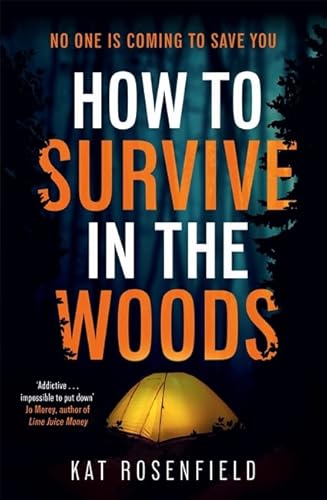 How To Survive In The Woods