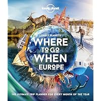 Lonely Planet Lonely Planet's Where To Go When Europe