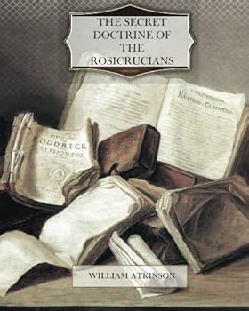 Paperback The Secret Doctrine of the Rosicrucians Book