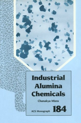 Amazon.com: Industrial Alumina Chemicals (ACS Monographs ...
