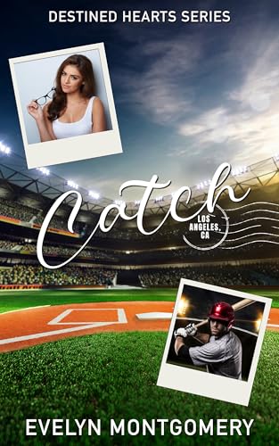 Catch (Destined Hearts Book 1)