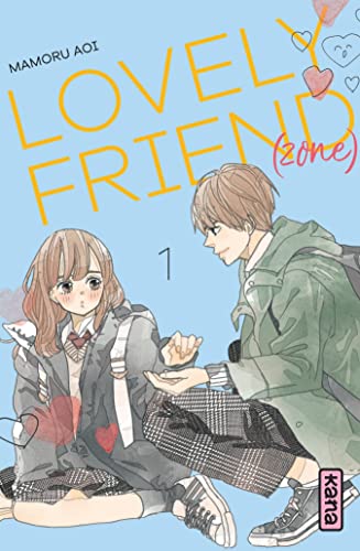 Lovely friend(zone) — Tome 1