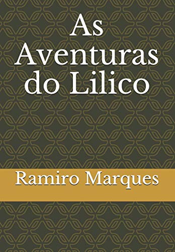 As Aventuras do Lilico (Portuguese Edition)