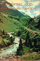 Knowing God Through His Creation B0015BMY7A Book Cover
