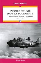 Download L'armée de l'air dans la tourmente : La bataille de France 1939-1940 PDF