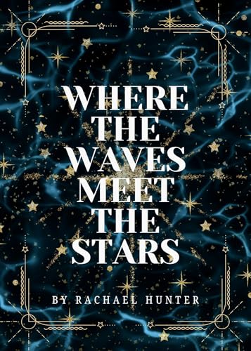 Where the Waves Meet the Stars (English Edition)