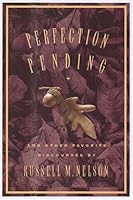 Perfection Pending, and Other Favorite Discourses 1573454052 Book Cover