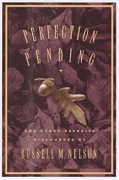 Hardcover Perfection Pending, and Other Favorite Discourses Book