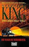  The Green Mile, Teil 2: Die Maus im Todesblock