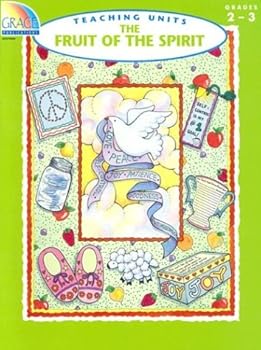 Paperback The Fruit of the Spirit (Teaching Units) Book