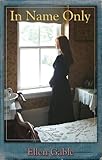 In Name Only (O'Donovan Family, Book 1)