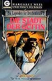 Die Stadt der Göttin. Die Legenden der Drachenlanze 02