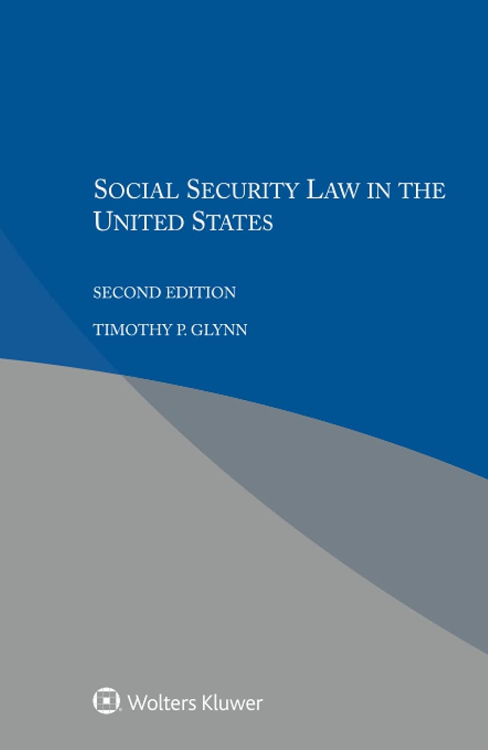 Social Security Law in the United States      2nd Edition