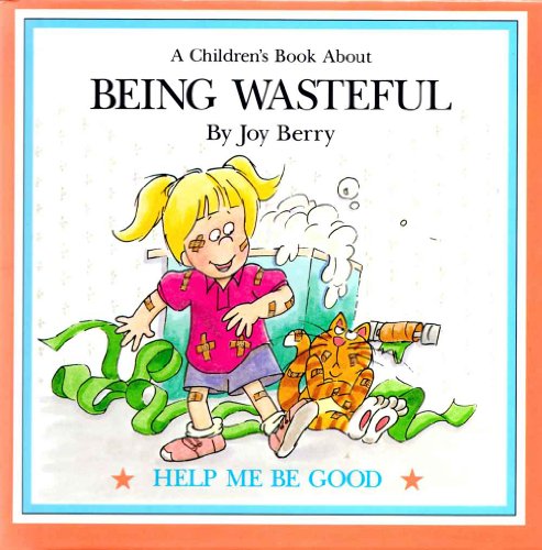A children's book about being wasteful (Help me... B00069WGOS Book Cover