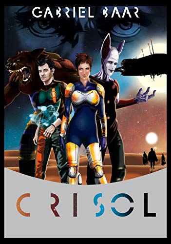 Crisol (Spanish Edition) - Baar, Gabriel