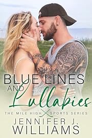 Blue Lines and Lullabies: A Single Dad, Hockey Novella Romance (Mile High Series)
