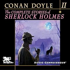 The Complete Stories of Sherlock Holmes, Volume 2 Audiolibro Por Arthur Conan Doyle arte de portada